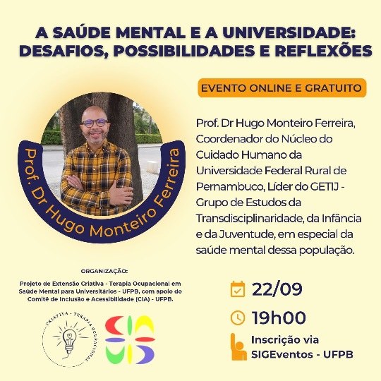 Seminário online “A saúde mental e a universidade: desafios, possibilidades, reflexões”